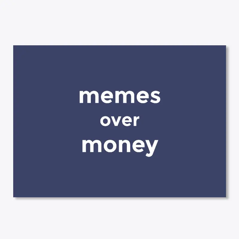 memes over money